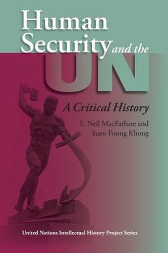 Cover image for Human Security and the UN: A Critical History