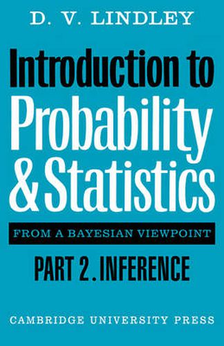 Cover image for Introduction to Probability and Statistics from a Bayesian Viewpoint, Part 2, Inference