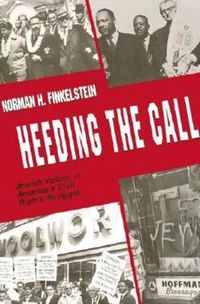 Cover image for Heeding the Call: Jewish Voices in America's Civil Rights Struggle