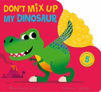 Cover image for Don't Mix Up My Dinosaur