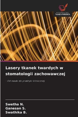 Cover image for Lasery tkanek twardych w stomatologii zachowawczej