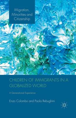 Cover image for Children of Immigrants in a Globalized World: A Generational Experience