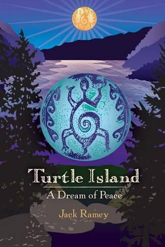 Cover image for Turtle Island: A Dream of Peace