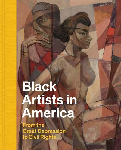 Cover image for Black Artists in America: From the Great Depression to Civil Rights