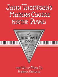 Cover image for John Thompson's Modern Course for the Piano 5