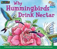 Cover image for Why Hummingbirds Drink Nectar Leveled Text