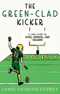 Cover image for The Green-Clad Kicker