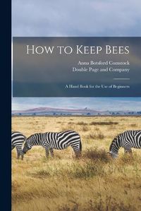 Cover image for How to Keep Bees