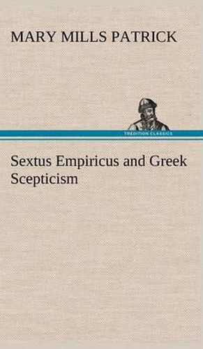Cover image for Sextus Empiricus and Greek Scepticism