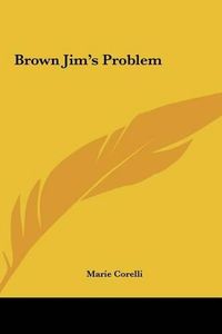 Cover image for Brown Jim's Problem Brown Jim's Problem