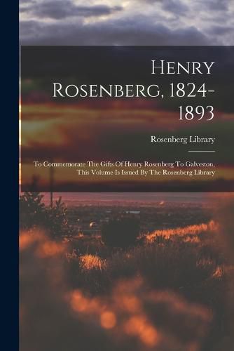 Cover image for Henry Rosenberg, 1824-1893