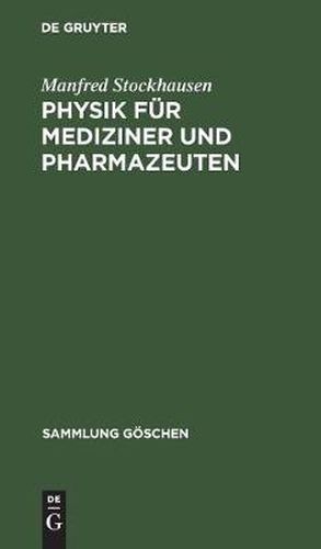 Cover image for Physik fur Mediziner und Pharmazeuten