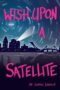 Cover image for Wish Upon a Satellite