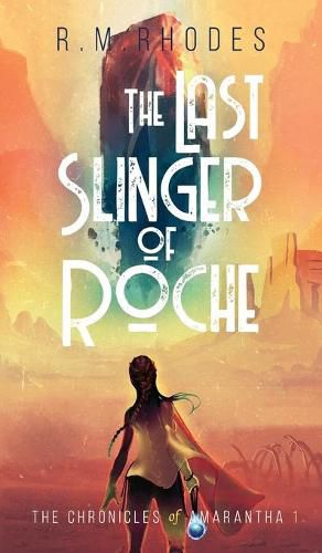 Cover image for The Last Slinger of Roche