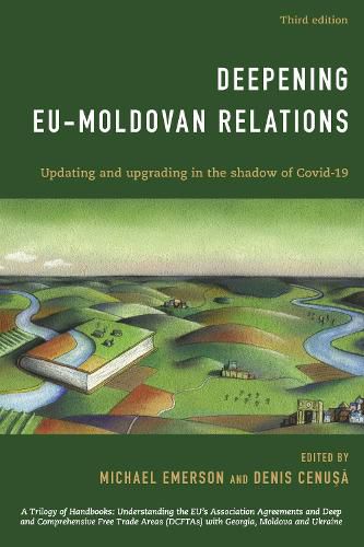 Deepening EU-Moldovan Relations: Updating and Upgrading in the Shadow of Covid-19