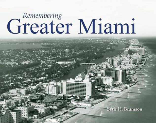 Cover image for Remembering Greater Miami