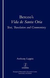 Cover image for Berceo's Life of Santa Oria: Text, Translation and Commentary