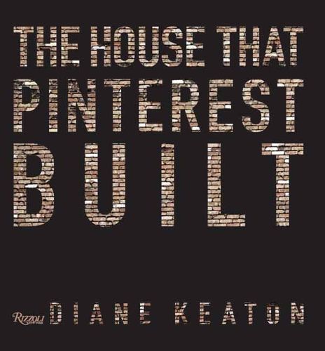 Cover image for The House that Pinterest Built