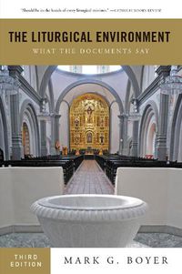 Cover image for The Liturgical Environment: What the Documents Say