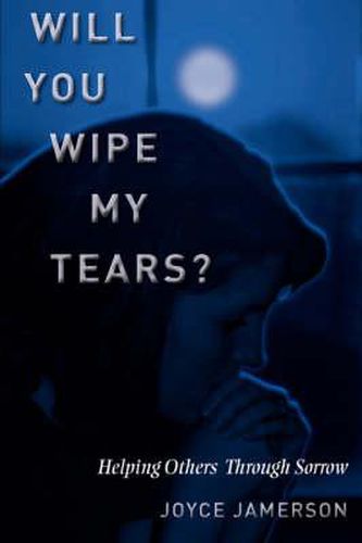 Cover image for Will You Wipe My Tears