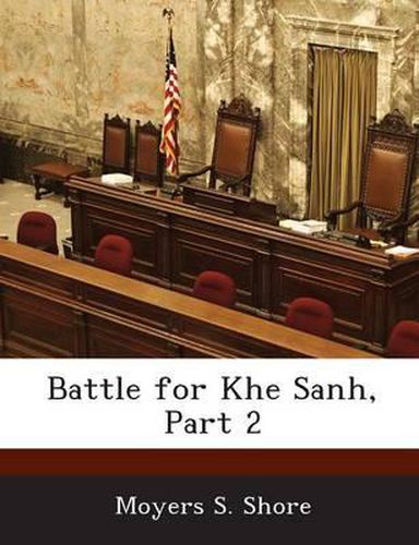 Cover image for Battle for Khe Sanh, Part 2