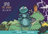 Cover image for Spid the Spider Has a Day Off