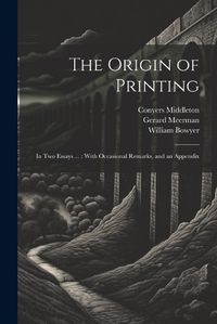 Cover image for The Origin of Printing