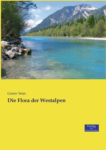 Cover image for Die Flora der Westalpen