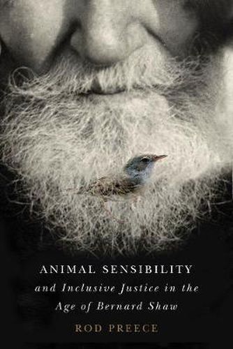 Cover image for Animal Sensibility and Inclusive Justice in the Age of Bernard Shaw