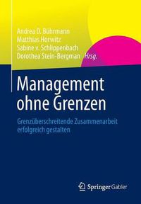 Cover image for Management ohne Grenzen: Grenzuberschreitende Zusammenarbeit erfolgreich gestalten