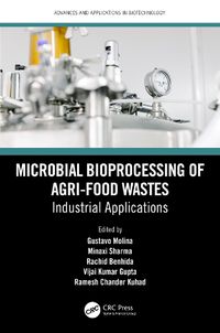 Cover image for Microbial Bioprocessing of Agri-food Wastes