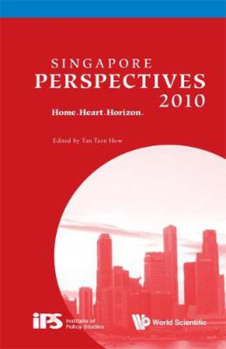 Cover image for Singapore Perspectives 2010: Home.heart.horizon