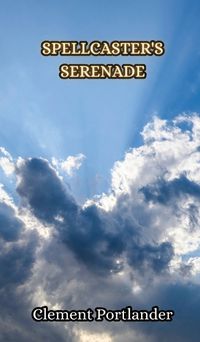 Cover image for Spellcaster's Serenade