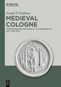 Cover image for Medieval Cologne