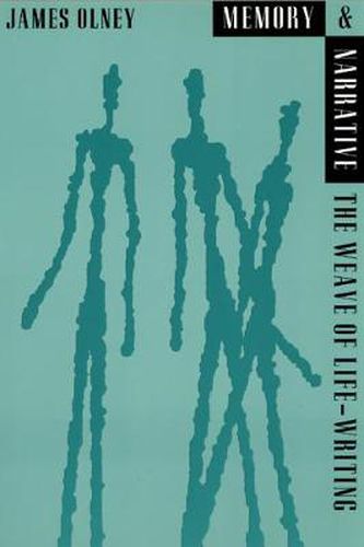 Cover image for Memory and Narrative: The Weave of Life-writing