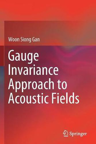 Cover image for Gauge Invariance Approach to Acoustic Fields