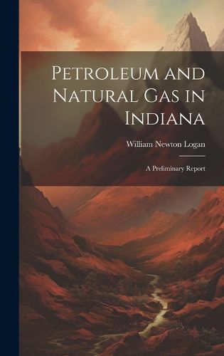 Petroleum and Natural Gas in Indiana