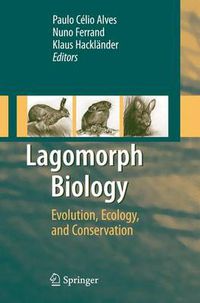 Cover image for Lagomorph Biology: Evolution, Ecology, and Conservation