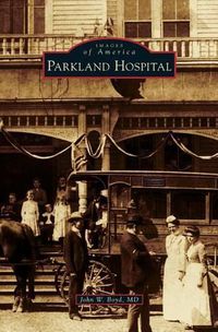 Cover image for Parkland Hospital