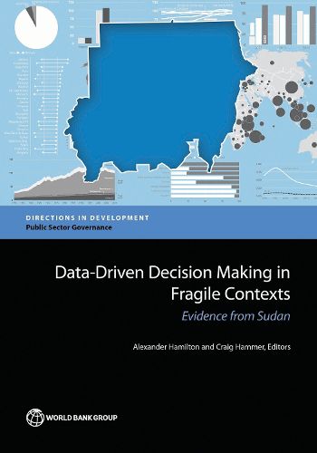Cover image for Data-driven decision making in fragile contexts: evidence from Sudan