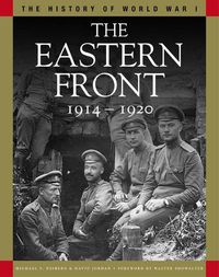 Cover image for The Eastern Front 1914-1920: From Tannenberg to the Russo-Polish War