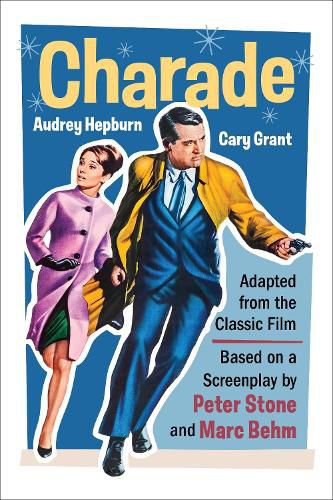 Cover image for Charade (Adapted from the Classic 1963 Film Screenplay)