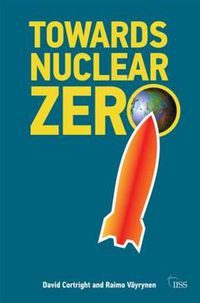 Cover image for Towards Nuclear Zero