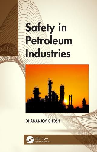 Cover image for Safety in Petroleum Industries