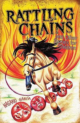 Cover image for Rattling Chains and Other Stories for Children/Ruido de Cadenas y Otros Cuentos Para Ninos