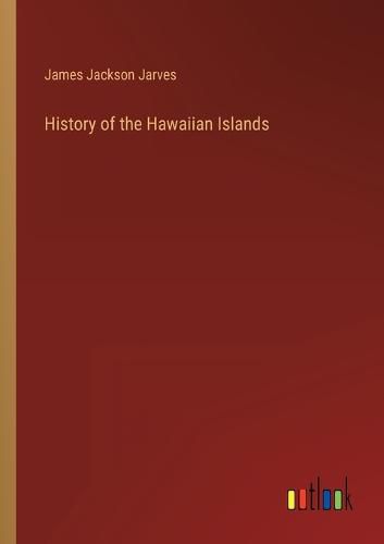 Cover image for History of the Hawaiian Islands