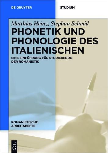 Cover image for Phonetik Und Phonologie Des Italienischen: Eine Einfuhrung Fur Studierende Der Romanistik
