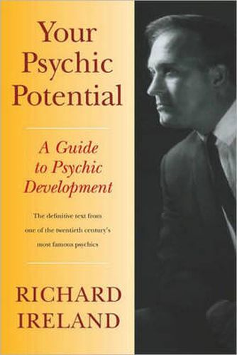 Your Psychic Potential: A Guide to Psychic Development