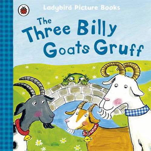 Cover image for The Three Billy Goats Gruff: Ladybird First Favourite Tales