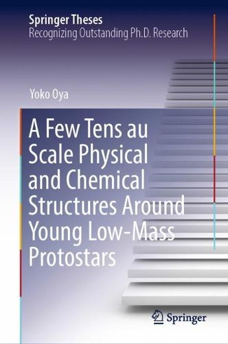 Cover image for A Few Tens au Scale Physical and Chemical Structures Around Young Low-Mass Protostars